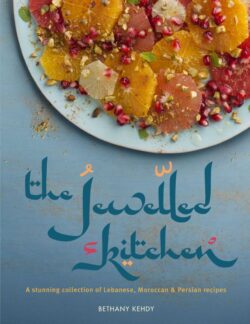 The Jewelled Kitchen by Bethany Kehdy